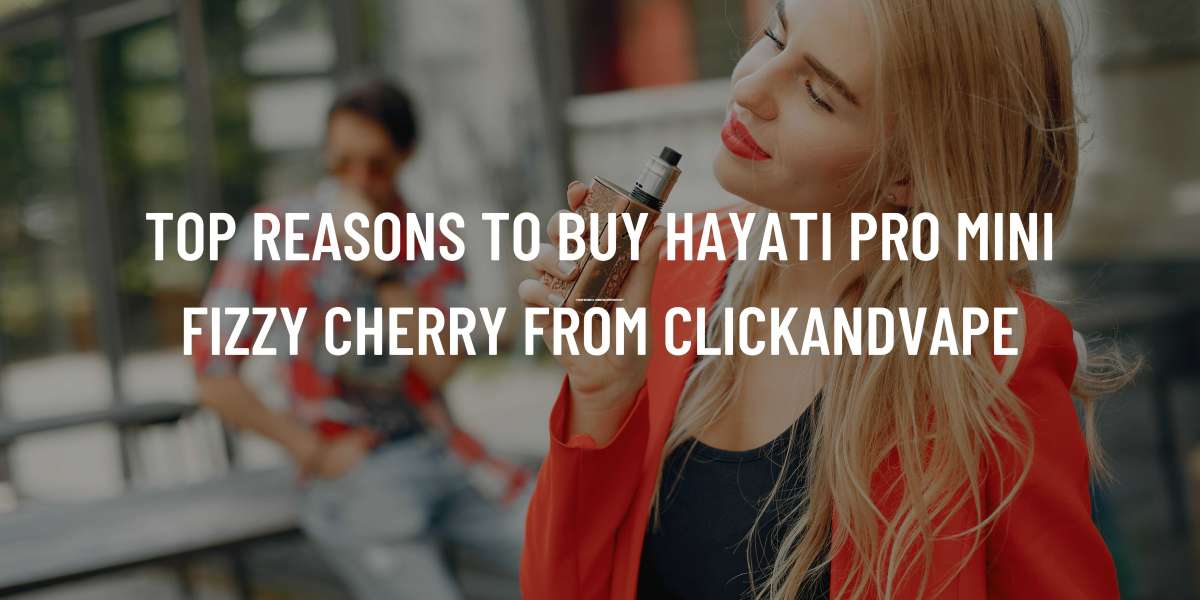 Top Reasons to Buy HAYATI PRO MINI Fizzy Cherry from ClickandVape