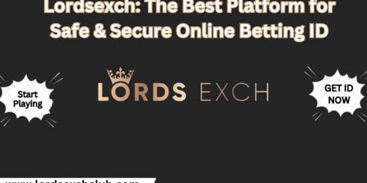 Lordsexch: The Best Platform for Safe & Secure Online Betting ID